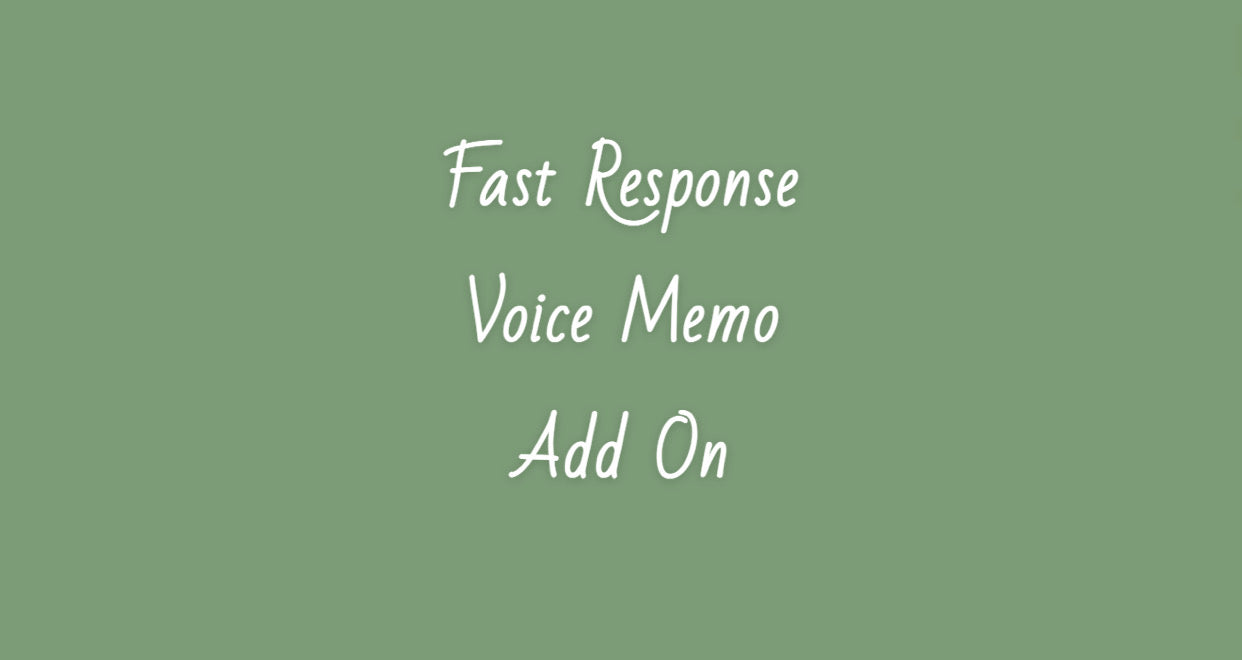 ADD ON - Fast Response Voice Memo