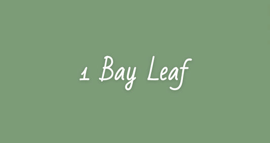 1 Bay Leaf