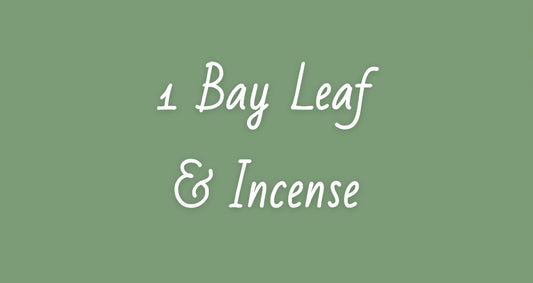 1 Bay Leaf & Incense
