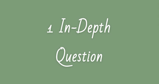1 In Depth Question